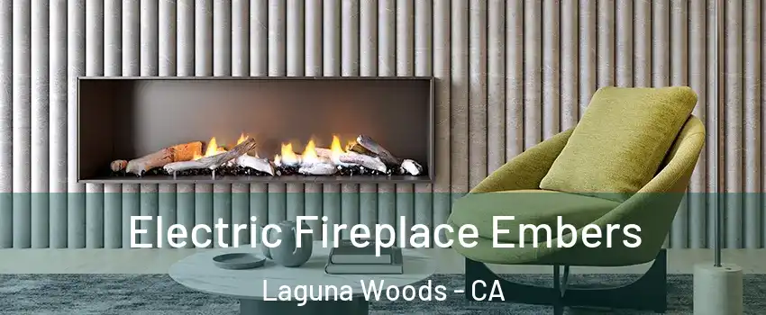  Electric Fireplace Embers Laguna Woods - CA