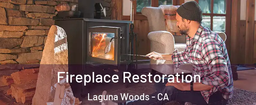 Fireplace Restoration Laguna Woods - CA