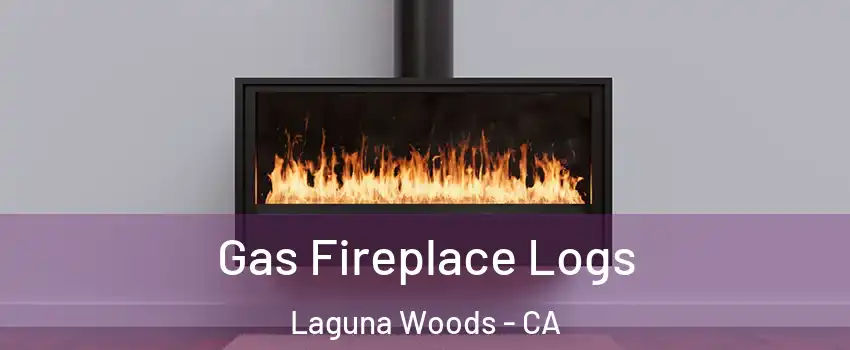  Gas Fireplace Logs Laguna Woods - CA
