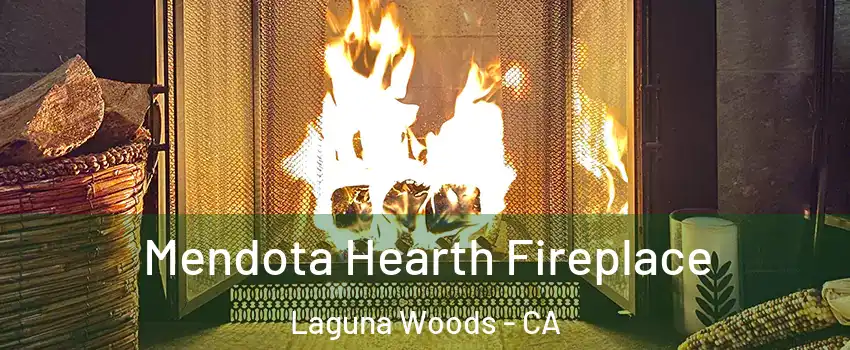  Mendota Hearth Fireplace Laguna Woods - CA